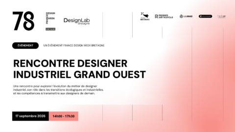 Rencontre designer industriel Grand Ouest